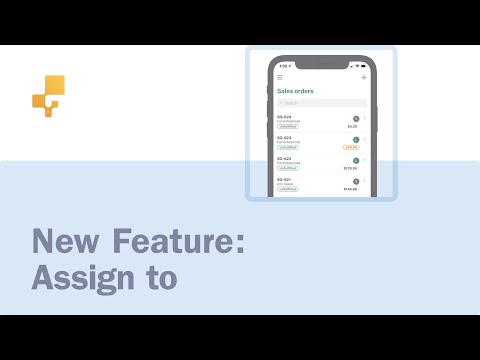 New feature: Assign to